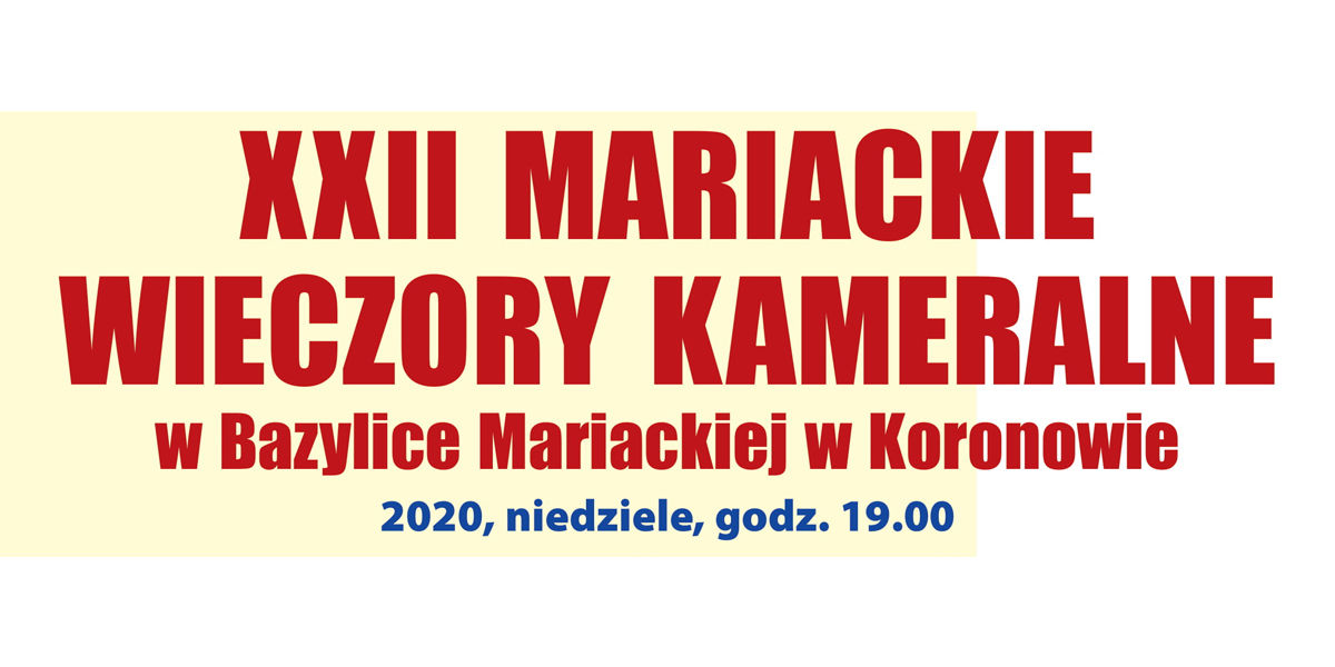 XXII Mariackie Wieczory Kameralne