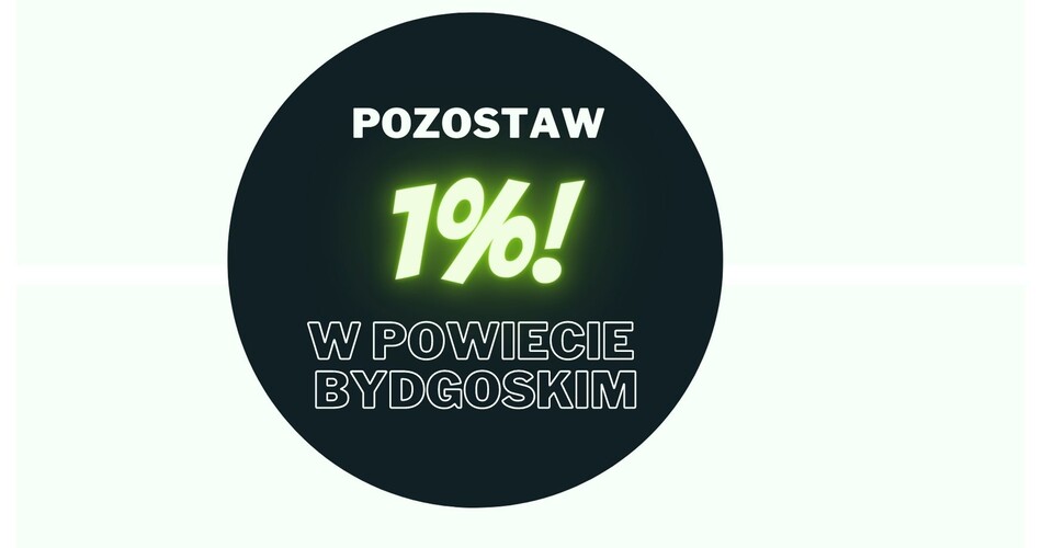 pozostaw 1 procent w powiecie bydgoskim