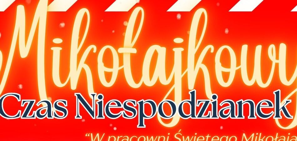 Mikołajkowy Czas Niespodzianek