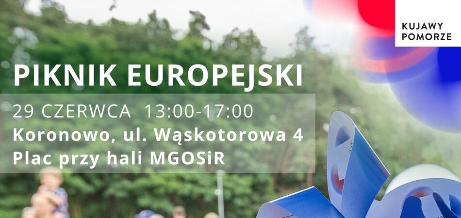 Piknik Europejski - Koronowo 2025